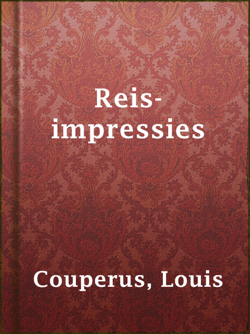 Title details for Reis-impressies by Louis Couperus - Available